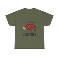 Load image into Gallery viewer, “I’m Feeling CRANKY” - Fishing Definitely Helps With That!
