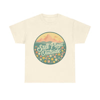 Load image into Gallery viewer, Still Plays Outside – Adventure Lover’s Tee
