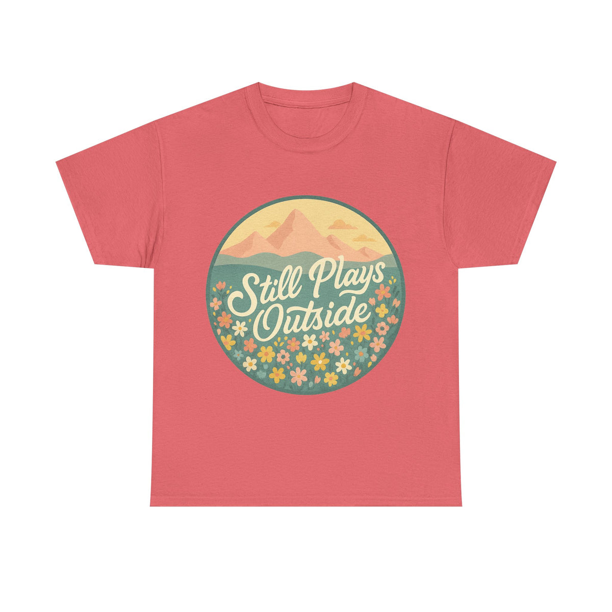 Still Plays Outside – Adventure Lover’s Tee