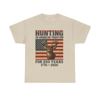 Load image into Gallery viewer, Hunting: An American Tradition Tee | 250 Years of American Pride
