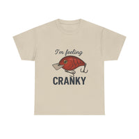 Load image into Gallery viewer, “I’m Feeling CRANKY” - Fishing Definitely Helps With That!
