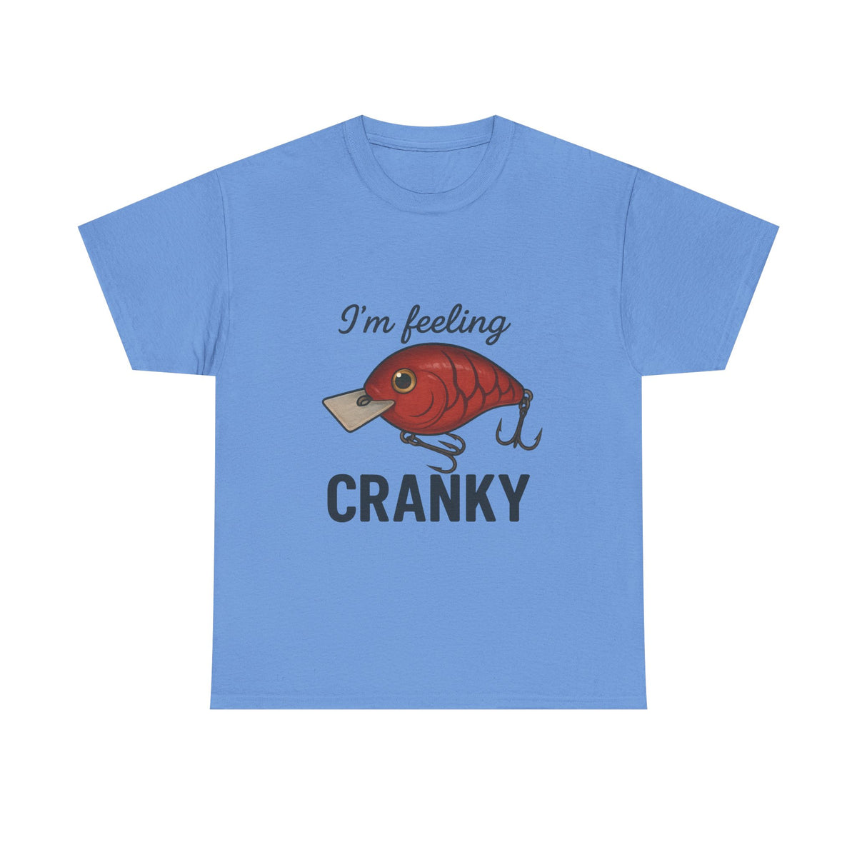 “I’m Feeling CRANKY” - Fishing Definitely Helps With That!