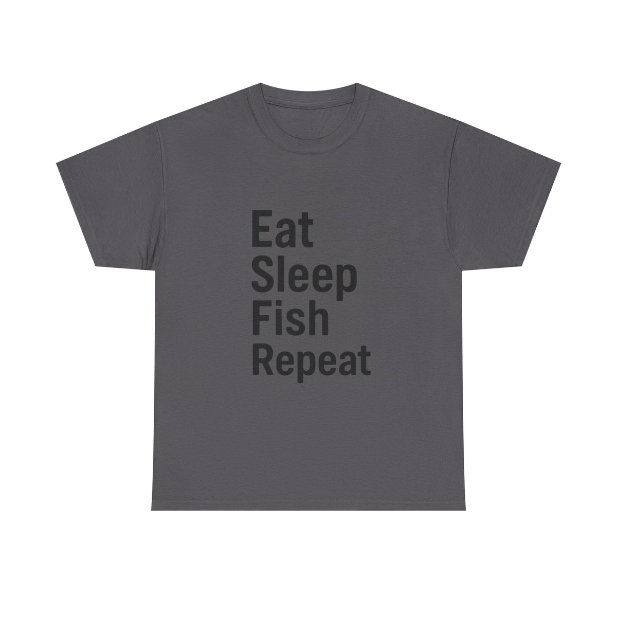 Eat. Sleep. Fish. Repeat. — Life’s True Priorities Shirt